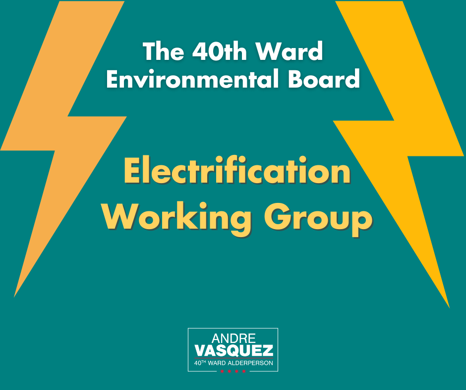 The 40th Ward Electrification Working Group on teal background surrounded by lightning bolts